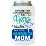 Proud Nurse Mom - Can Koozie