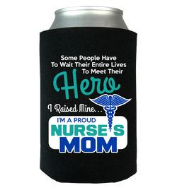 Proud Nurse Mom - Can Koozie