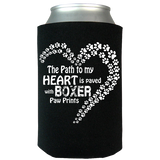 Paved with Boxer Paw Prints - Can Koozie