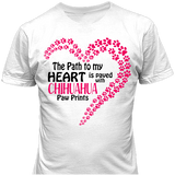 Paved with Chihuahua Paw Prints T-shirt