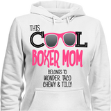 Cool Boxer Mom belongs to