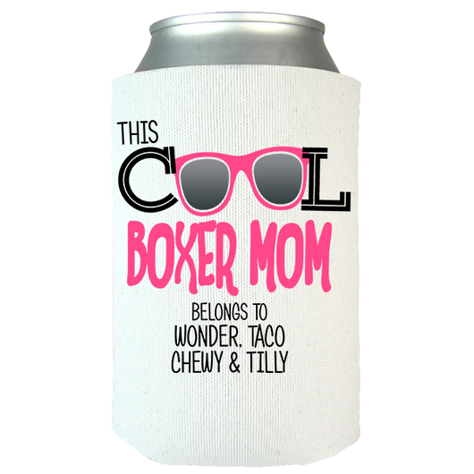 Cool Boxer Mom - Koozies Personalized