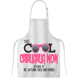 Cool Chihuahua Mom - Apron - Personalized