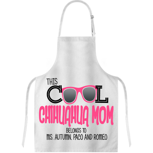 Cool Chihuahua Mom - Apron - Personalized