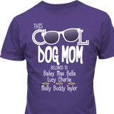 This Dog Mom Belongs to...