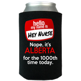 Hey Nurse - Koozie - Personalized