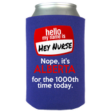 Hey Nurse - Koozie - Personalized