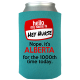 Hey Nurse - Koozie - Personalized