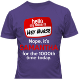 Hey Nurse - T-shirt Personalized