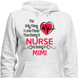 Love More than a Nurse - Tee - Grandma