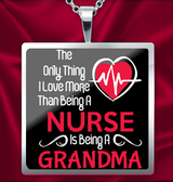 Love More than a Nurse - Necklace - Grandma