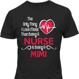 Love More than a Nurse - Tee - Grandma