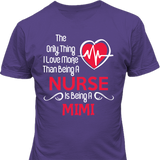 Love More than a Nurse - Tee - Grandma