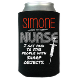 I'm Paid To Stab People - Nurse Koozie