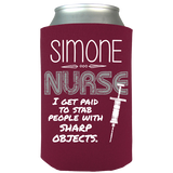I'm Paid To Stab People - Nurse Koozie