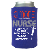I'm Paid To Stab People - Nurse Koozie