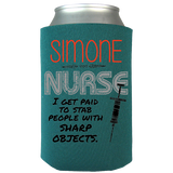 I'm Paid To Stab People - Nurse Koozie