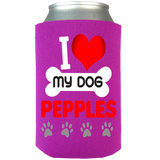 I Love My Dog- Koozies Personalized