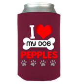 I Love My Dog- Koozies Personalized