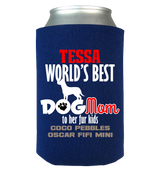 World's Best Dog Mom - Koozies Personalized