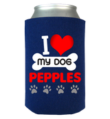 I Love My Dog- Koozies Personalized