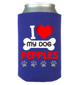 I Love My Dog- Koozies Personalized