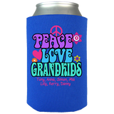 Peace Love & Grandkids - Koozie Personalized