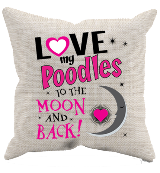 Poodles - Moon & Back - Pillow Case