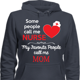 Some People Call Me Nurse - T-shirt