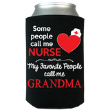 Some People Call Me Nurse - Koozie - Personalized