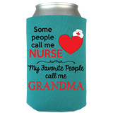 Some People Call Me Nurse - Koozie - Personalized