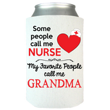 Some People Call Me Nurse - Koozie - Personalized