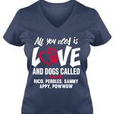 All You Need Is Love and a Dog - T-shirt Personalized