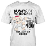 Always Be a Poodle - Dab Style
