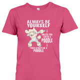 Always Be a Poodle - Dab Style