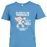 Always Be a Poodle - Dab Style