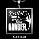 Ballet Like a Sport - Necklace