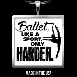 Ballet Like a Sport - Necklace