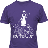 Crazy Poodle Lady T-shirts