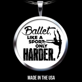 Ballet Like a Sport - Necklace