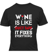 Wine Like Duct Tape T-shirt