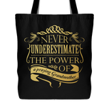 Never Underestimate - Power of a Praying Grandmother Christian Gift