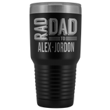 Personalized Tumbler for dad - Rad Dad