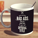 Bad Ass Chihuahua Mom Mug