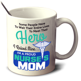 Proud Nurse Mom - Mug