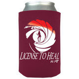 License to Heal - Funny Nurse - Can Koozie
