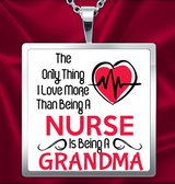 Love More than a Nurse - Necklace - Grandma