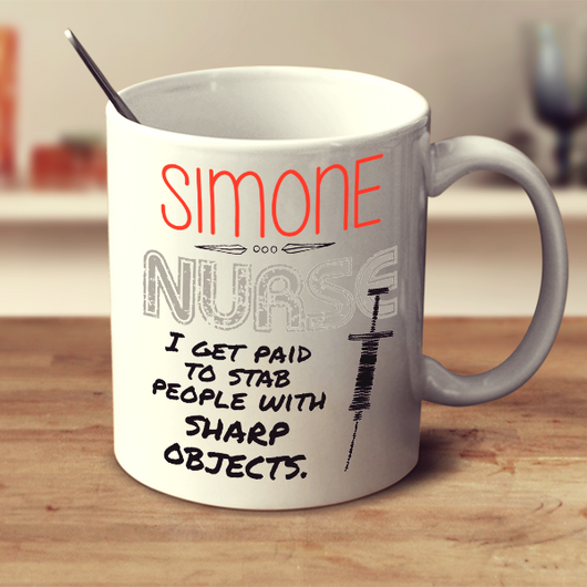 I'm Paid To Stab People - Nurse Mug