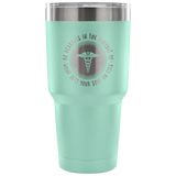 Nurse Graduation Gift - 30oz Vacuume Tumbler