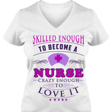 Skilled Enough Nurses T-shirt